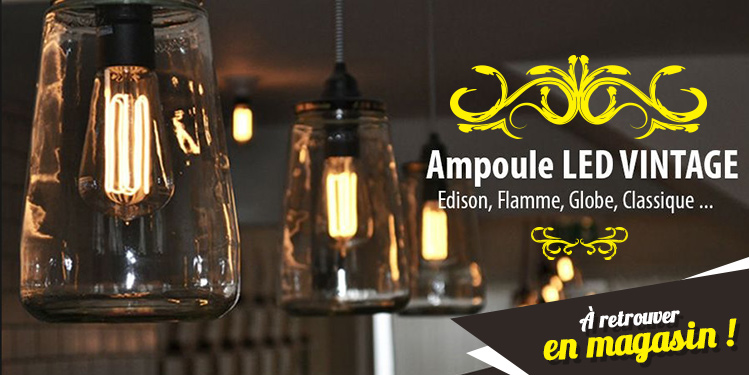 Nouméa Luminaires : Led Vintage